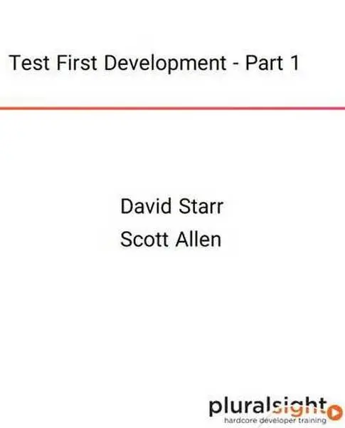 دانلود pdf کتاب دوره ویدیویی Test First Development - Part 1 رایگان
