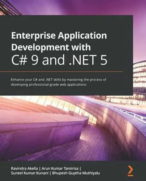 دانلود pdf کتاب Enterprise Application Development with C# 9 and .NET 5 رایگان