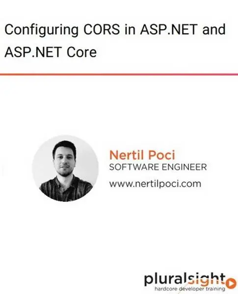 دانلود دوره ویدیویی Configuring CORS in ASP.NET and ASP.NET Core رایگان