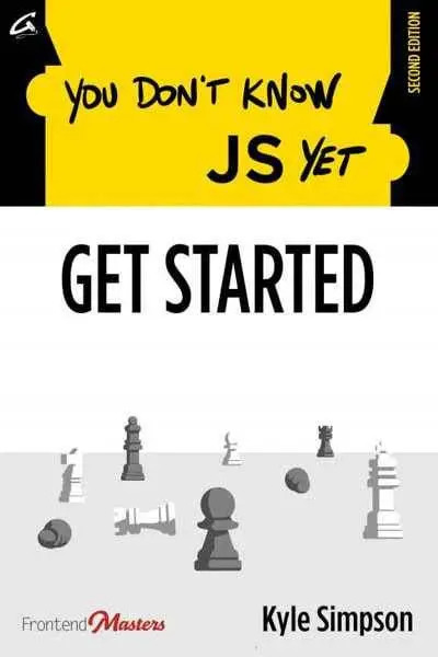 دانلود pdf کتاب You Don't Know JS Yet: Get Started, 2nd Edition رایگان