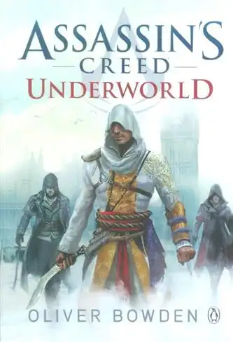 دانلود pdf کتاب Assassin's Creed: Underworld الیور باودن