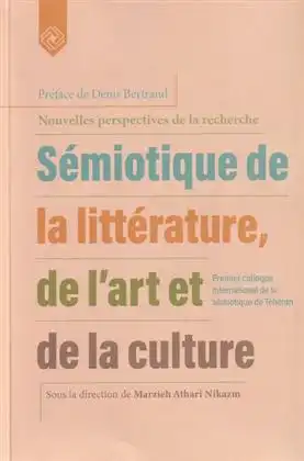 دانلود pdf کتاب Semiotique de la litterature, de l'art et de la culture مرضیه اطهاری نیک عزم
