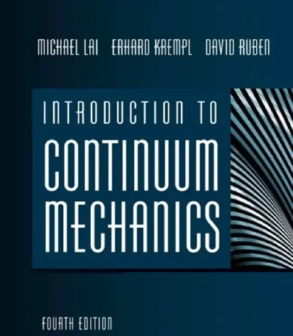 دانلود pdf کتاب و حل المسائل مقدمه ای بر مکانیک محیط پیوسته مایکل لی رایگان