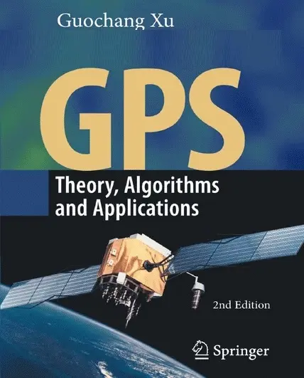 دانلود pdf کتاب GPS : نظریه ، الگوریتم ها و برنامه های کاربردی رایگان