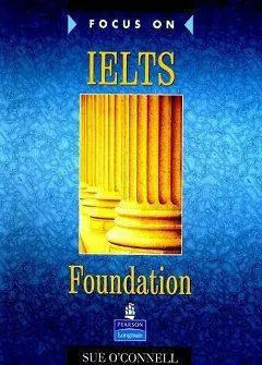 دانلود pdf کتاب Focus on IELTS Foundation Student’s Book