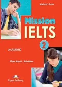 دانلود pdf کتاب Mission IELTS 2 Academic