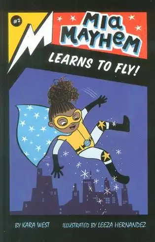 دانلود pdf کتاب Mia Mayhem Learns to Fly! کارا وست