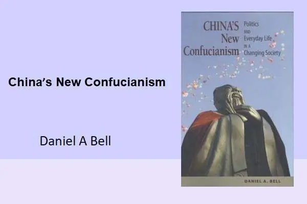 دانلود pdf کتاب China's New Confucianism Daniel A Bell