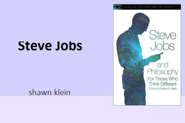 دانلود pdf کتاب Steve Jobs and philosophy book edited by shawn e.klein