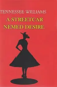 دانلود pdf کتاب A Streetcar Named Desire تنسی ویلیامز