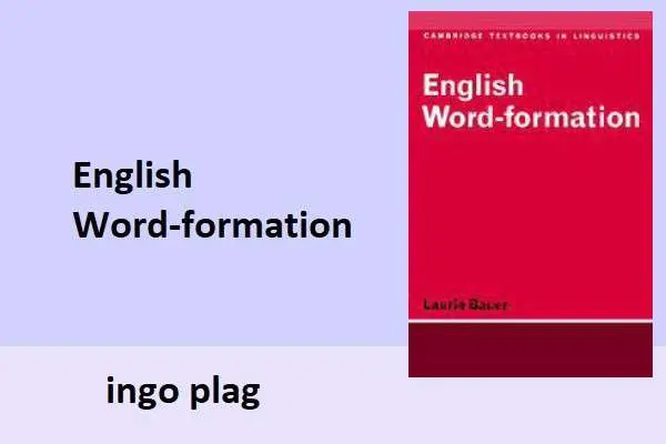 دانلود pdf کتاب English Word-formation by book ingo plag