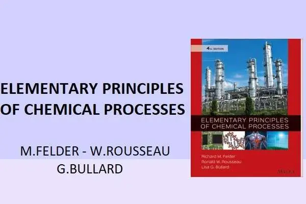 دانلود pdf کتاب Elementary Principles of ChemProcesses felder