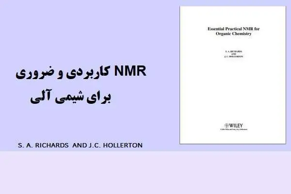 دانلود pdf کتاب NMR کاربردی و ضروری برای شیمی آلی J.C HOLLERTON AND S.A RICHARDS