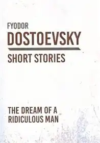 دانلود pdf کتاب The Dream of a Ridiculous Man فئودور داستایفسکی