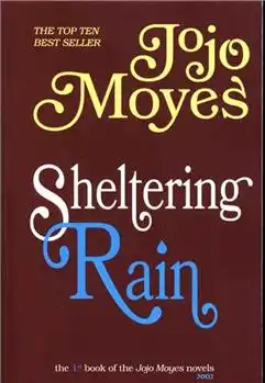 دانلود pdf کتاب Sheltering Rain (Jojo Moyes 1) جوجو مویز