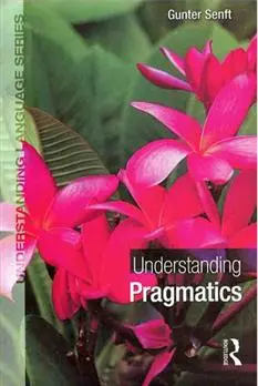 دانلود pdf کتاب Understanding Pragmatics گونتر سنفت