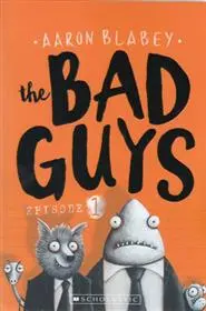 دانلود pdf کتاب The Bad Guys 1 آرون بلیبی
