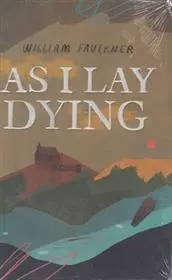 دانلود pdf کتاب As I Lay Dying ویلیام فاکنر