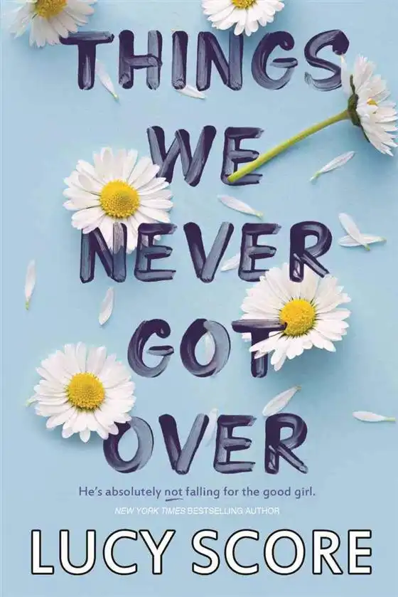دانلود pdf کتاب Things We Never Got Over لوسی اسکور