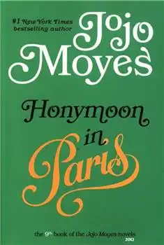 دانلود pdf کتاب Honeymoon in Paris (Jojo Moyes 9) جوجو مویز