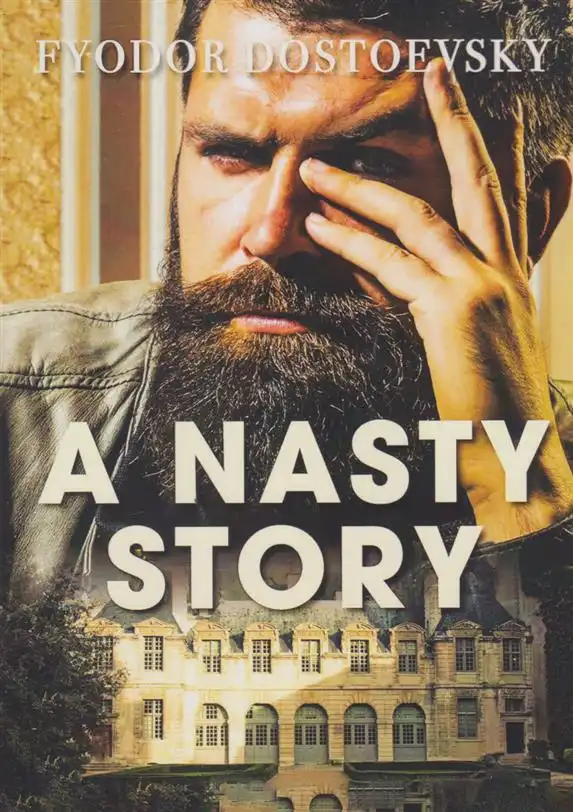 دانلود pdf کتاب A Nasty Story فئودور داستایفسکی