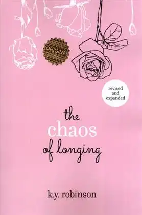 دانلود pdf کتاب The Chaos of Longing کی رابینسون