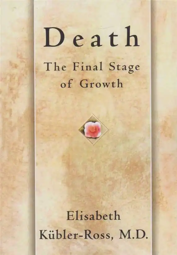 دانلود pdf کتاب Death: The Final Stage of Growth الیزابت کوبلر راس