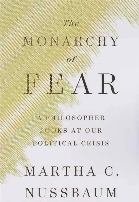 دانلود pdf کتاب The Monarchy of Fear مارتا نوسباوم