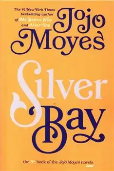 دانلود pdf کتاب Silver Bay (Jojo Moyes 5) جوجو مویز