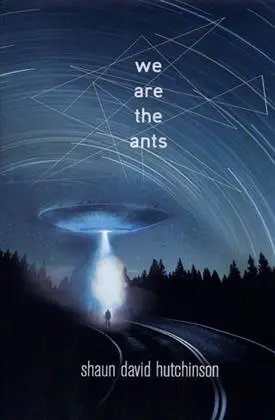 دانلود pdf کتاب We Are the Ants شان دیوید هاچینسون