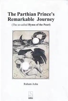 دانلود pdf کتاب سرود مروارید: سفرنامه شاهزاده پارتی (لاتین) رهام اشه