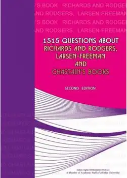 دانلود pdf کتاب 1515 Questions about Richards and Rodgers, Larsen-Freeman and Chastain s Books زهرا آقا محمد شیرازی