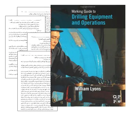 دانلود pdf کتاب راهنمای کار و عملیات با تجهیزات حفاری (Working Guide to Drilling Equipment and Operations)